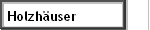  Holzh�user